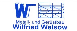 Schlosser Mecklenburg-Vorpommern: Metall- und Gerüstbau Wilfried Welsow
